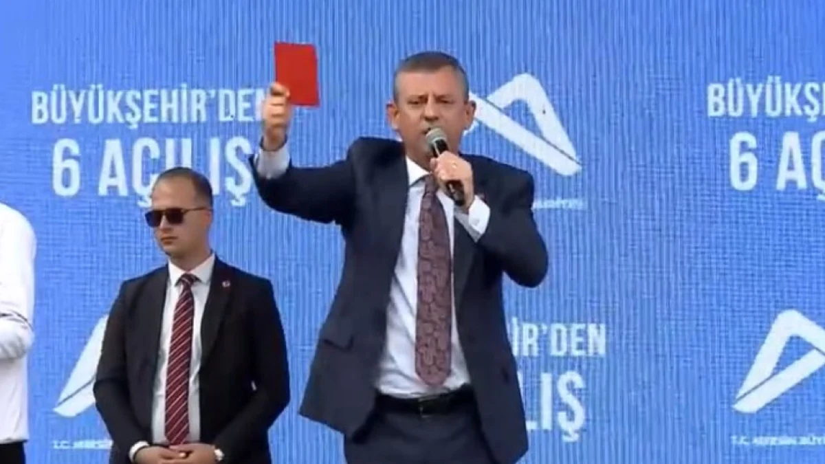 Özgür Özel’den hükümete ‘kırmızı kart’