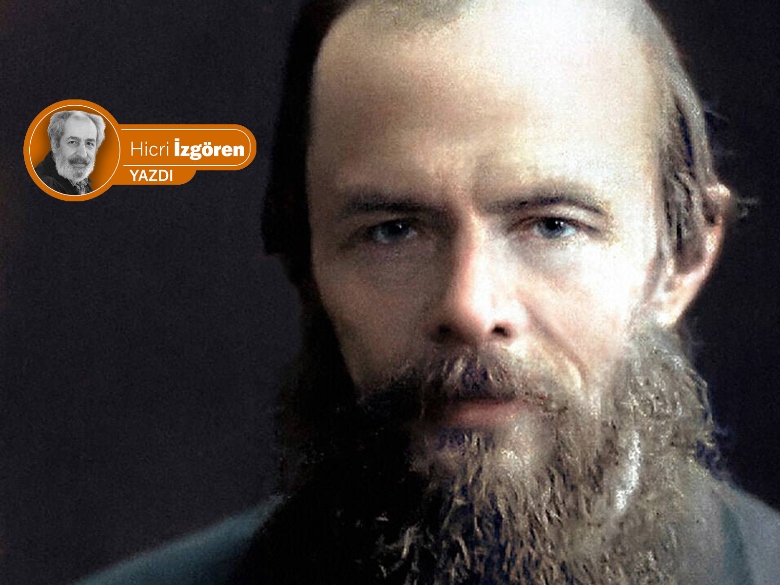 ‘Ezilenler’e dost: Dostoyevski