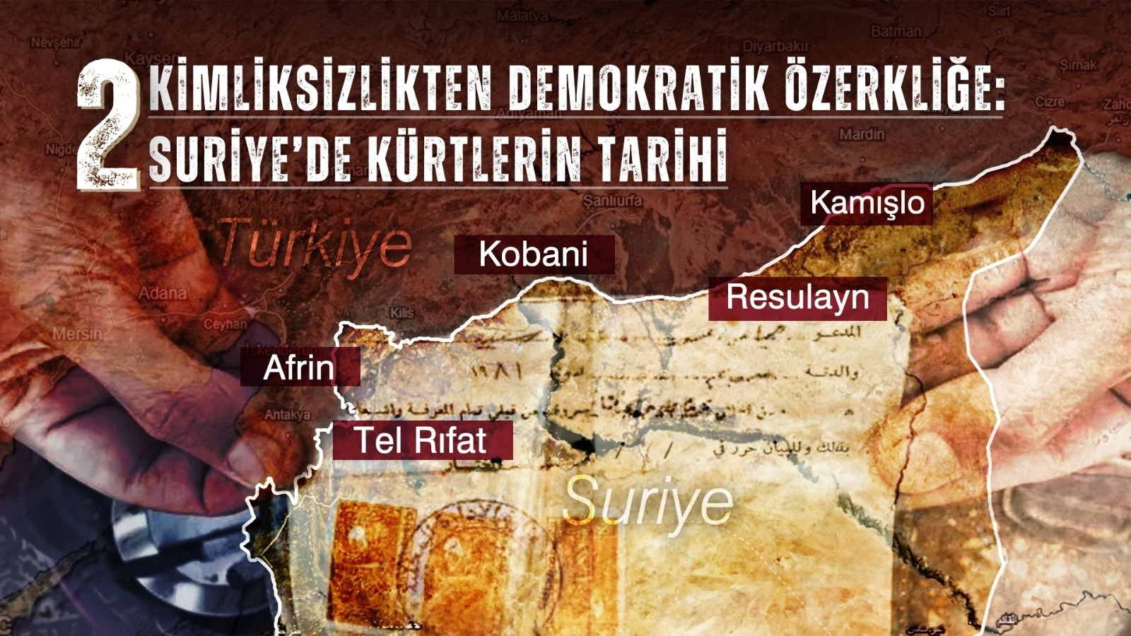 Kimliksizlikten demokratik özerkliğe: Suriye’de Kürtlerin tarihi (2)