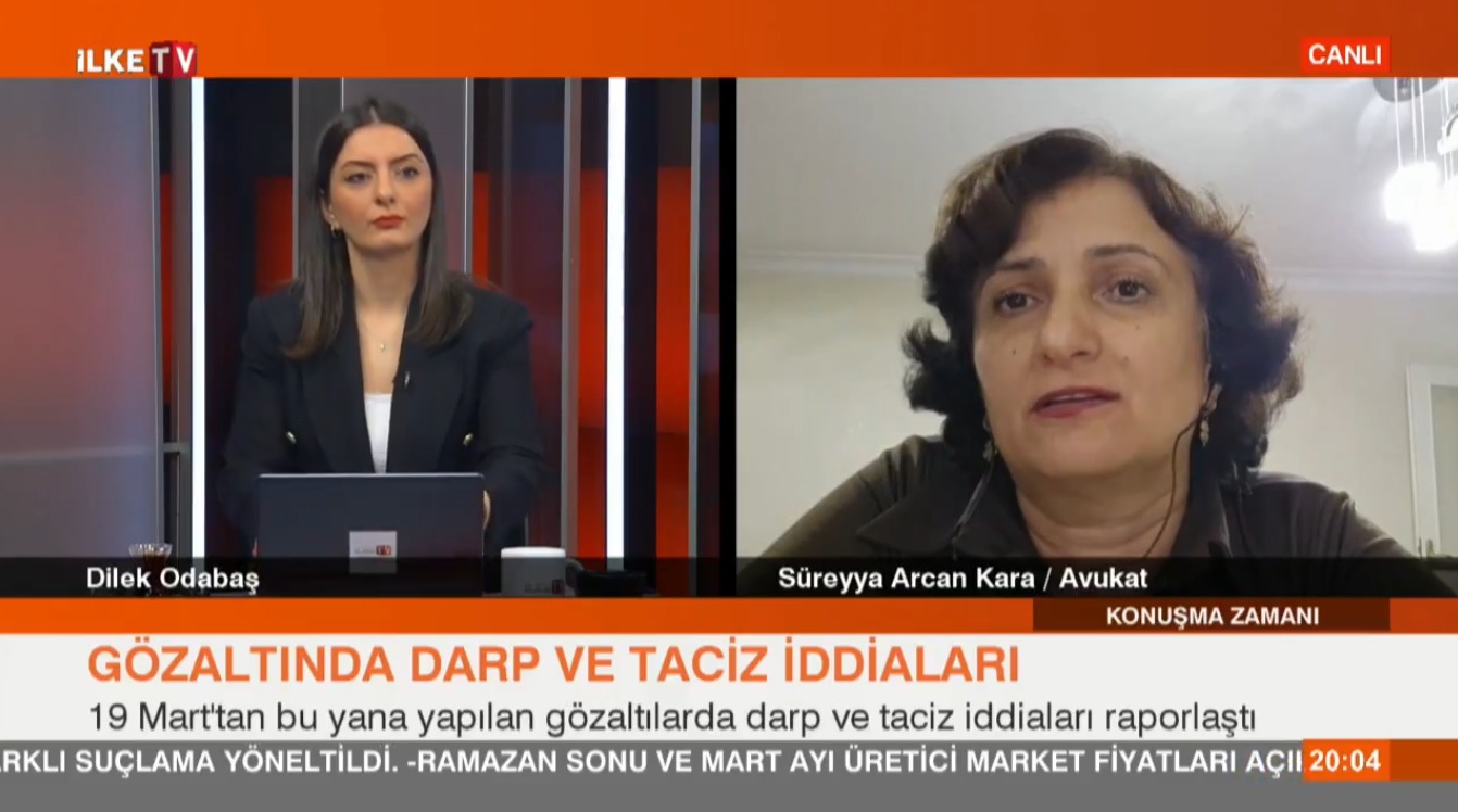 Avukat Süreyya Arcan Kara: İfadelerdeki taciz ve darp iddiaları doğru
