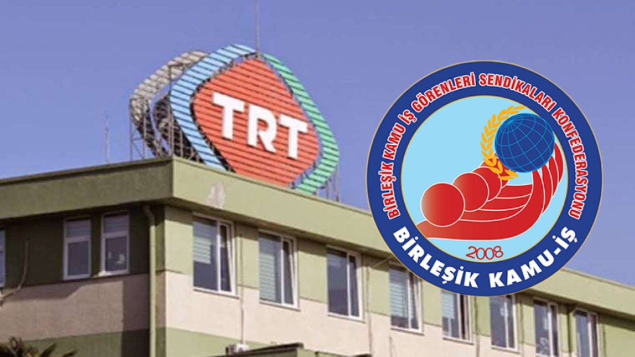 Birleşik Kamu-İş: ‘TRT iktidarın değil, tüm vatandaşların kanalıdır’