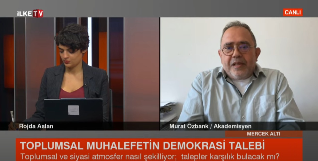 Akademisyen Murat Özbank: Oyunu toplumsal muhalefet kuruyor