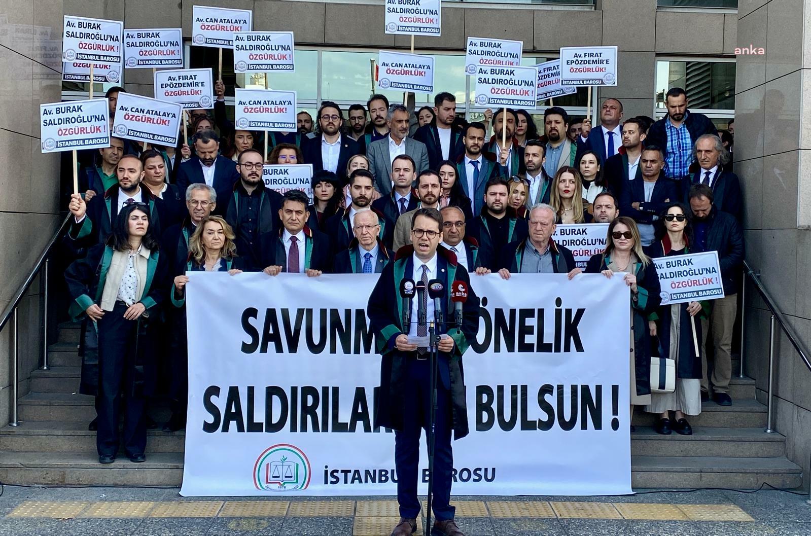 İstanbul Barosu’ndan Sulh Ceza Hakimliğine: Kaçma şüphesini bizde değil, meslektaşlarınızda arayın
