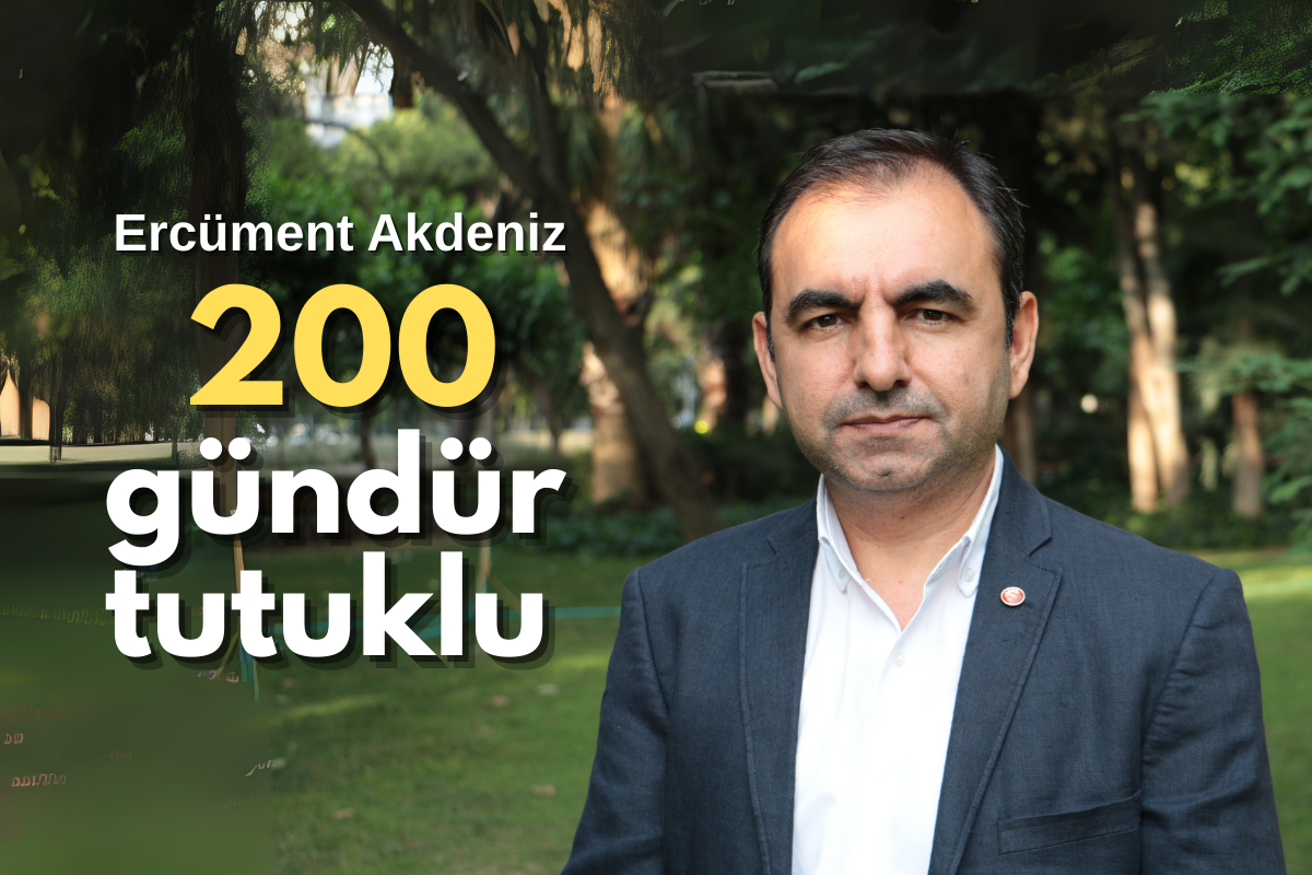 Gazeteci Ercüment Akdeniz 200 gündür tutuklu