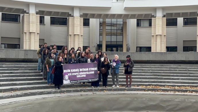 Bilkent Üniversitesi’nde Rojin Kabaiş eylemi: ATK otopsi görüntülerini saklama