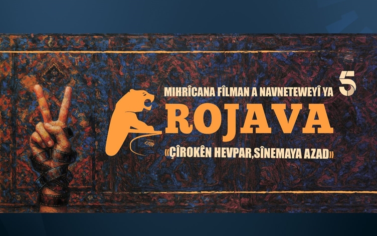 Kuzey ve Doğu Suriye’de 5. Rojava Uluslararası Film Festivali başlıyor
