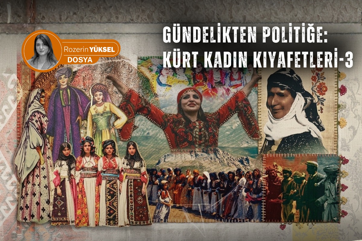 Gündelikten politiğe: Kürt kadın kıyafetleri-3