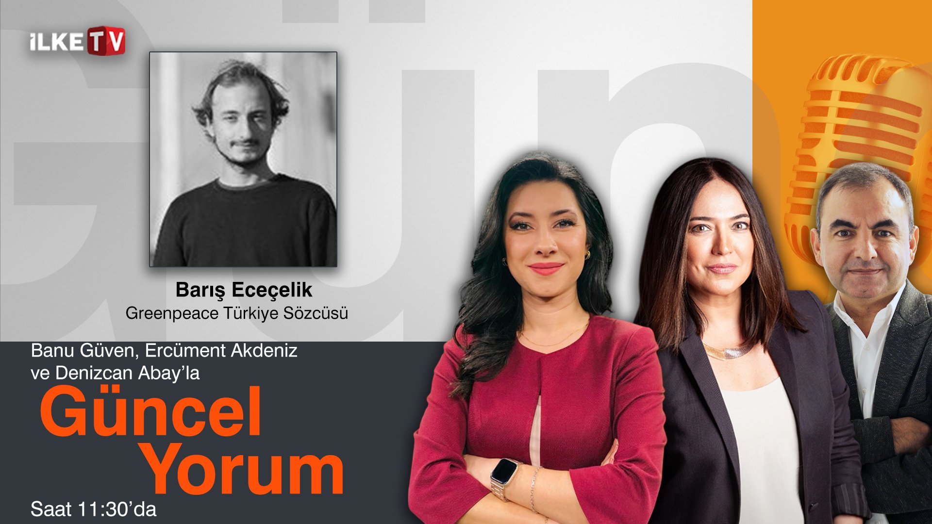 Banu Güven, Denizcan Abay ve Ercüment Akdeniz’le #MedyaZamanı-#GüncelYorum