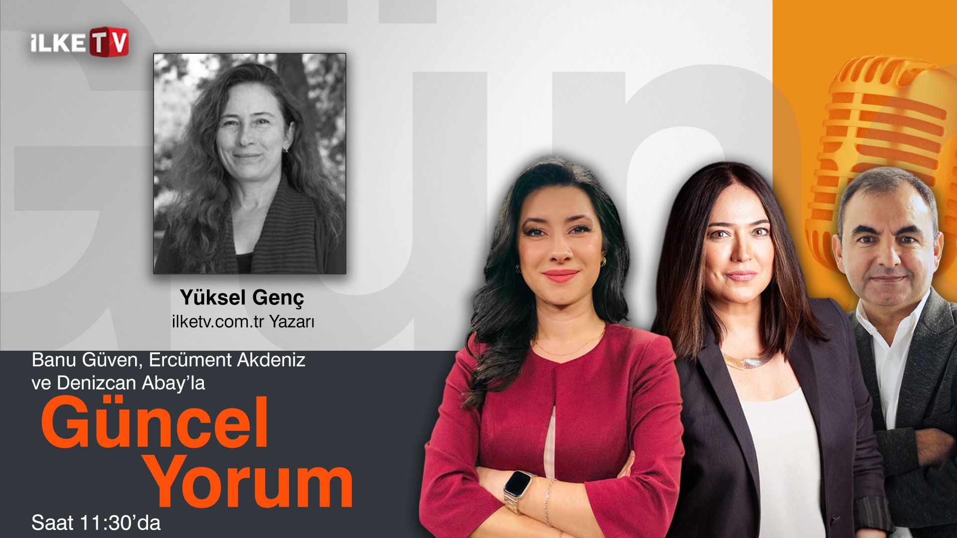 Banu Güven, Denizcan Abay ve Ercüment Akdeniz’le #MedyaZamanı-#GüncelYorum