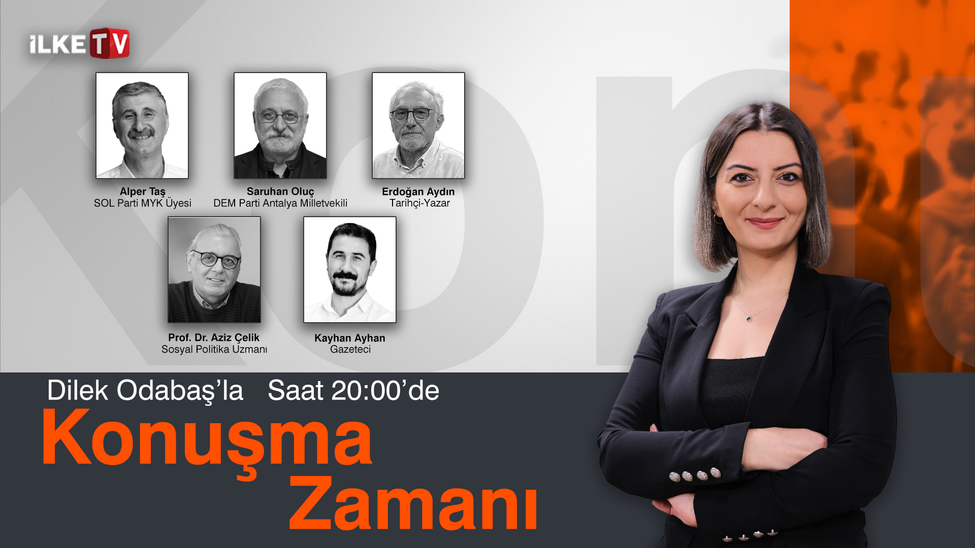 Muhalefet sürecin gidişatını nasıl değerlendiriyor, nasıl müdahil olmalı? Dilek Odabaş’la #KonuşmaZamanı
