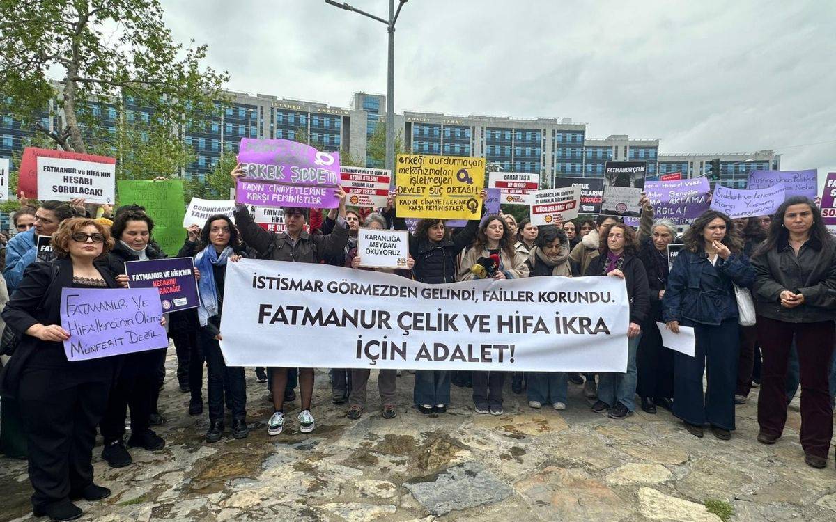 Fatma Nur Çelik ve Hifa İkra davası: ‘Erkek adalet değil gerçek adalet’