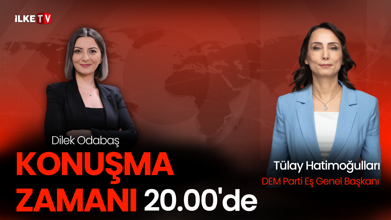 DEM Parti Eş Genel Başkanı Tülay Hatimoğulları İlke TV’de | Dilek Odabaş’la #KonuşmaZamanı