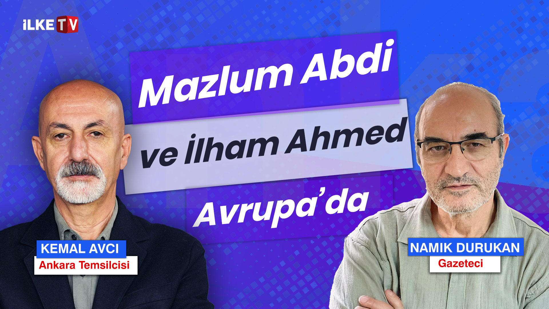 📹SDG yöneticileri Mazlum Abdi ve İlham Ahmed’in Avrupa ziyareti nasıl ilerliyor? | Kemal Avcı’yla #AnkaraZamanı