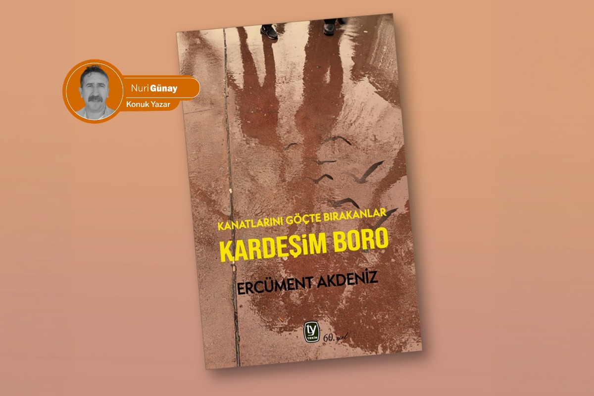 Bitmeyen öykümüz ‘Kardeşim Boro’