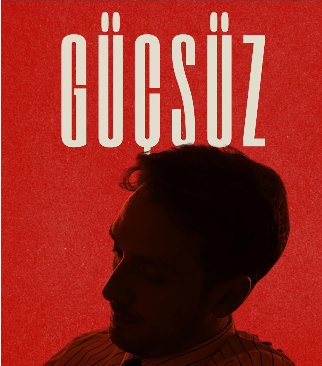 ‘Güçsüz’ filmi 16. SEE Film Festivali resmi seçkisinde: Paris, Berlin ve Washington’da online gösterim