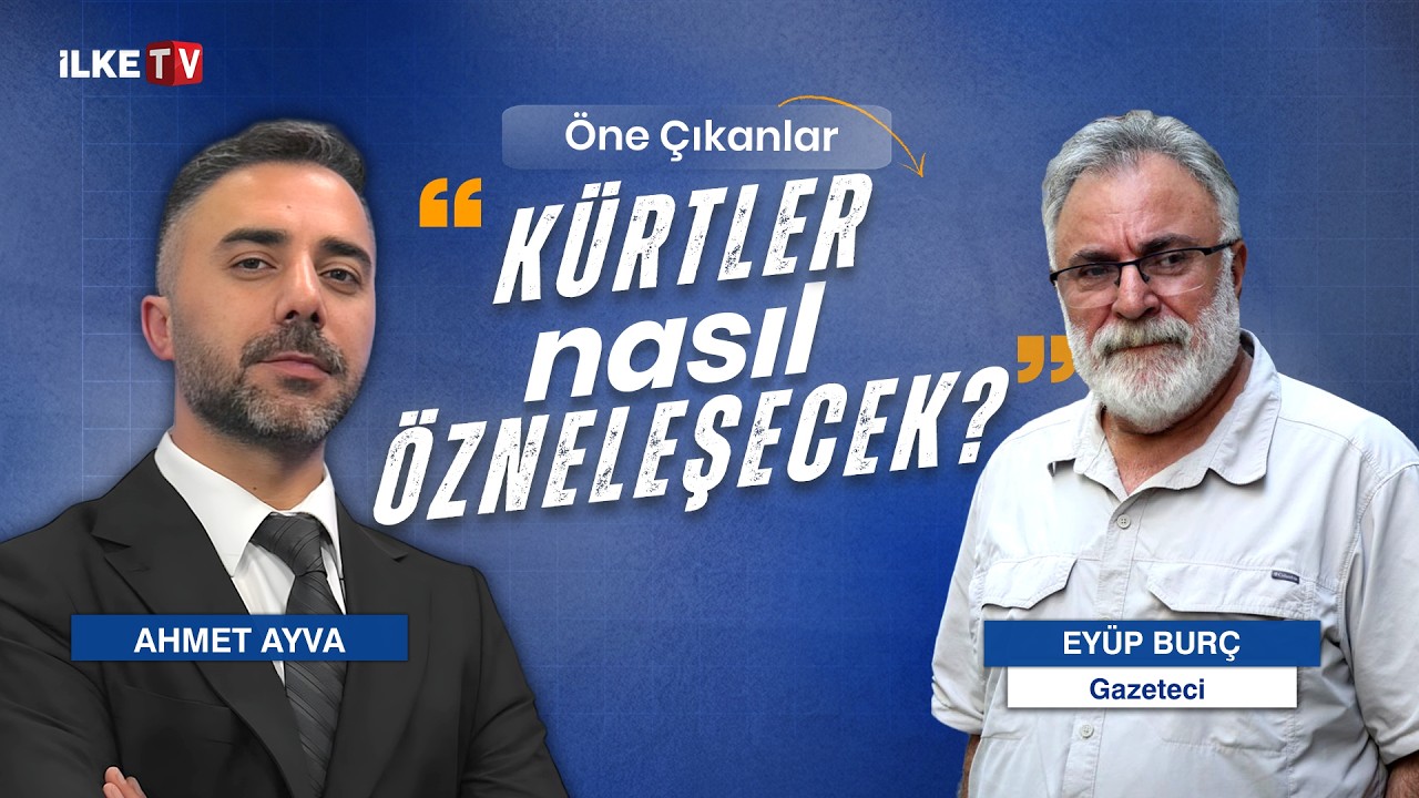 📹Kürtler demokratik dönüşümde nasıl özneleşecek? | #ÖneÇıkanlar