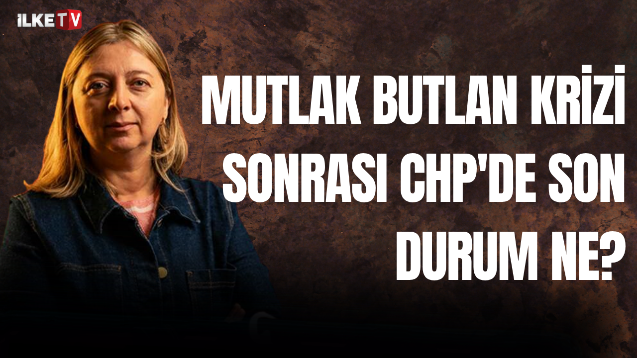 📹Mutlak butlan krizi sonrası CHP’de son durum ne?