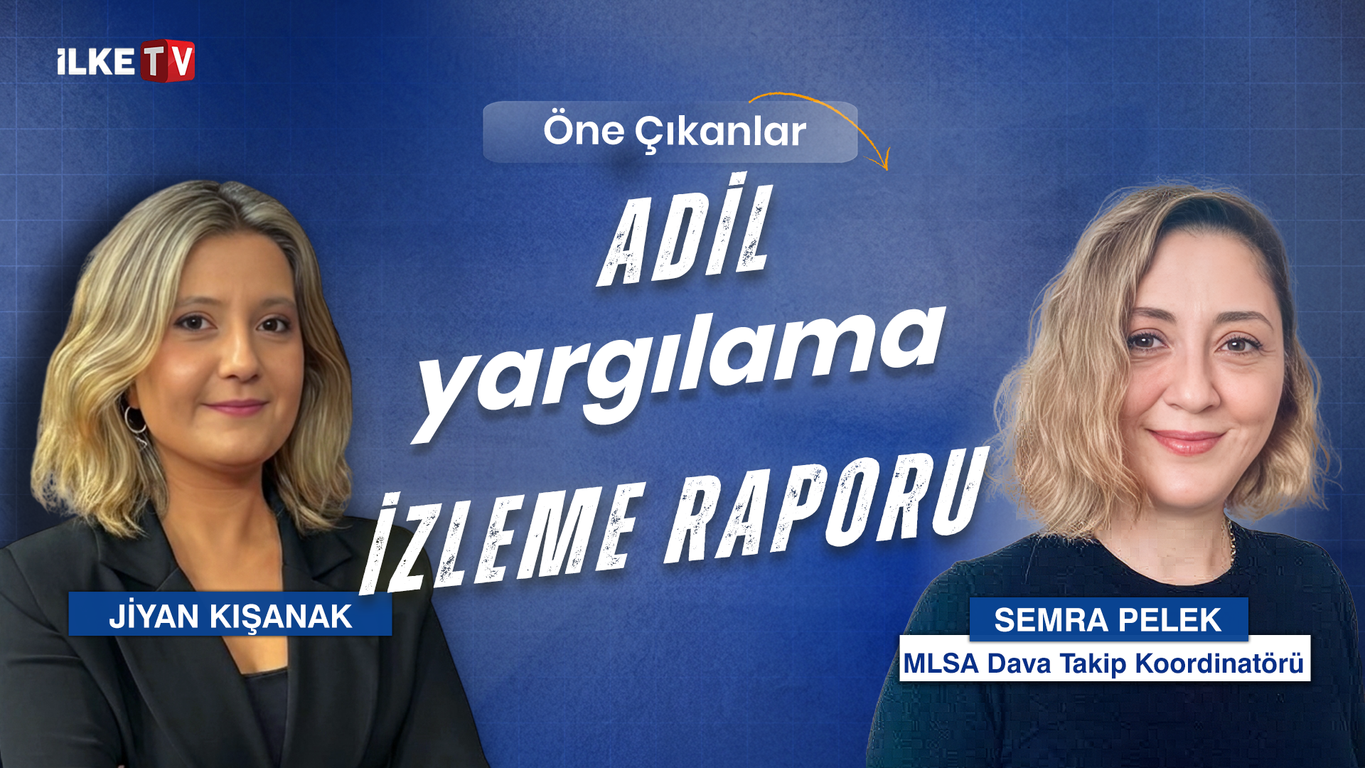 📹MLSA, Haziran Ayı Adil Yargılama İzleme Raporu’nu açıkladı | Jiyan Kışanak’la #ÖneÇıkanlar