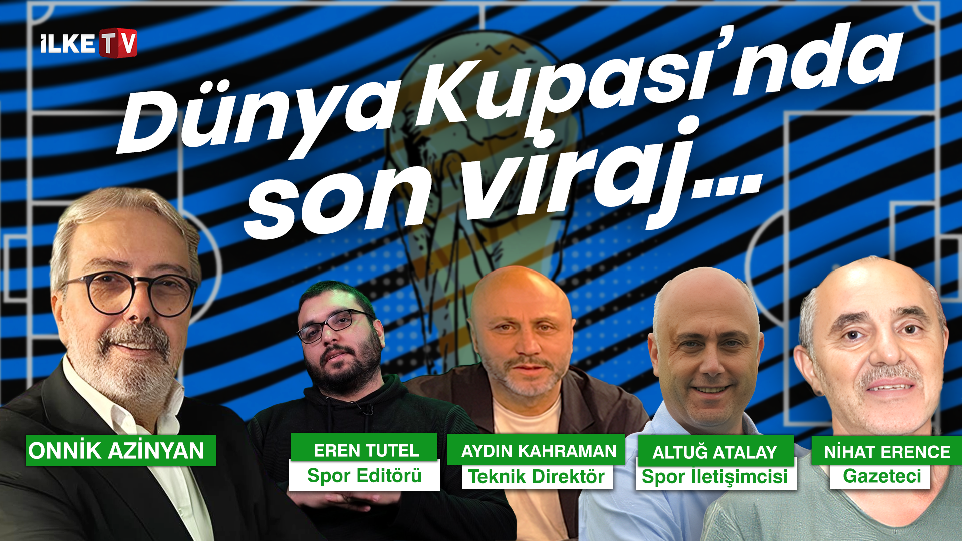 📹Dünya Kupası’nda son viraj…