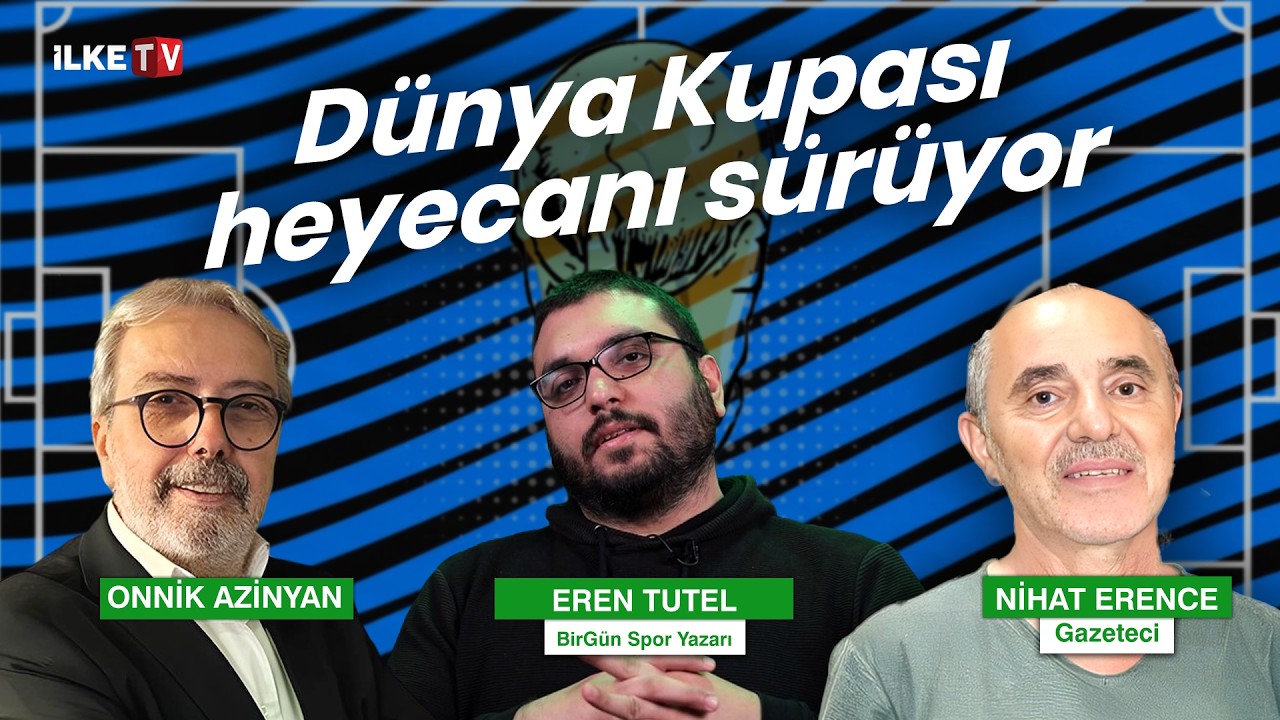 📹FIFA 2026 Dünya Kupası heyecanı sürüyor