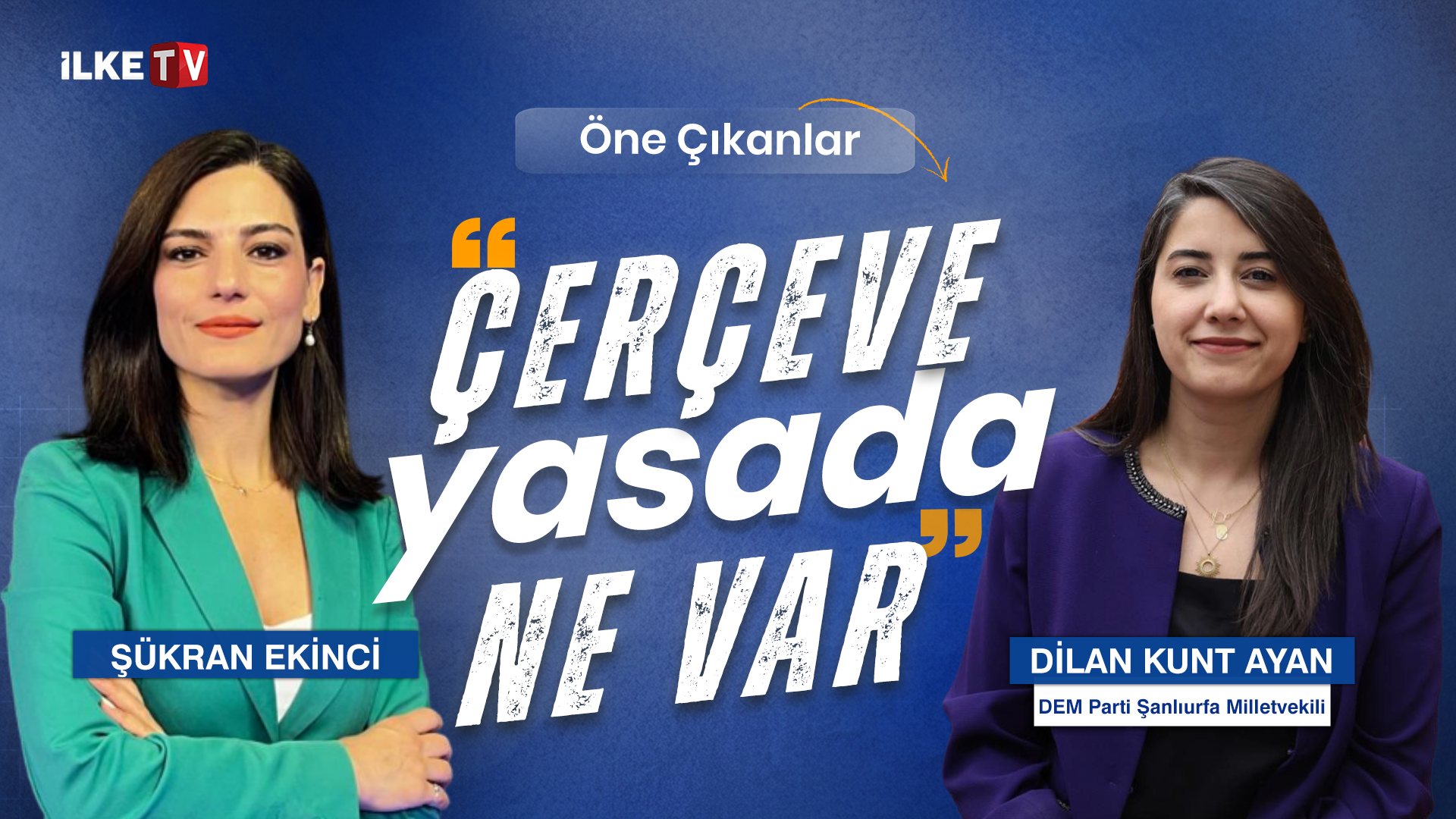 📹Çerçeve yasada neler var?