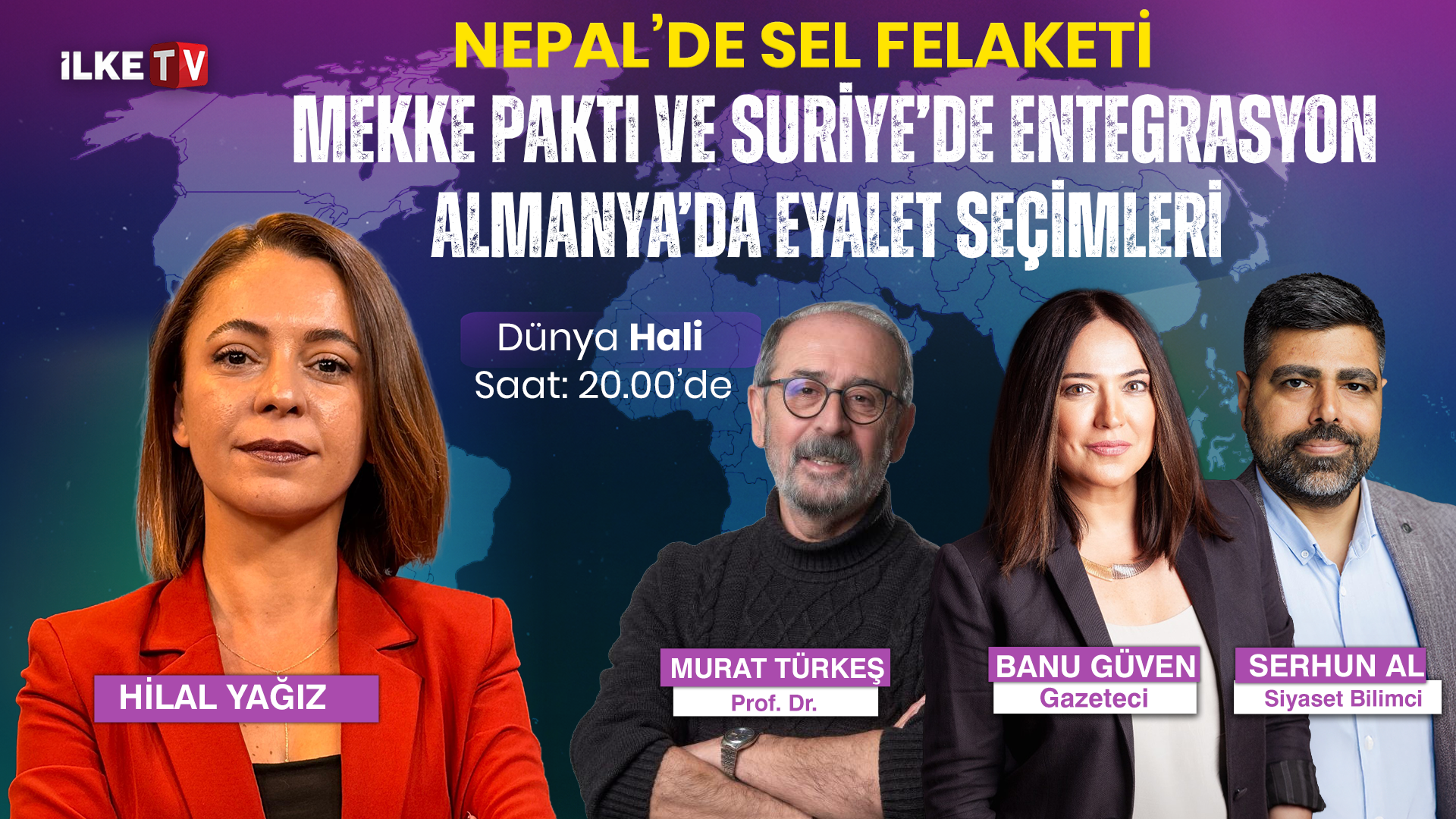 📹Hilal Yağız’la #DünyaHali