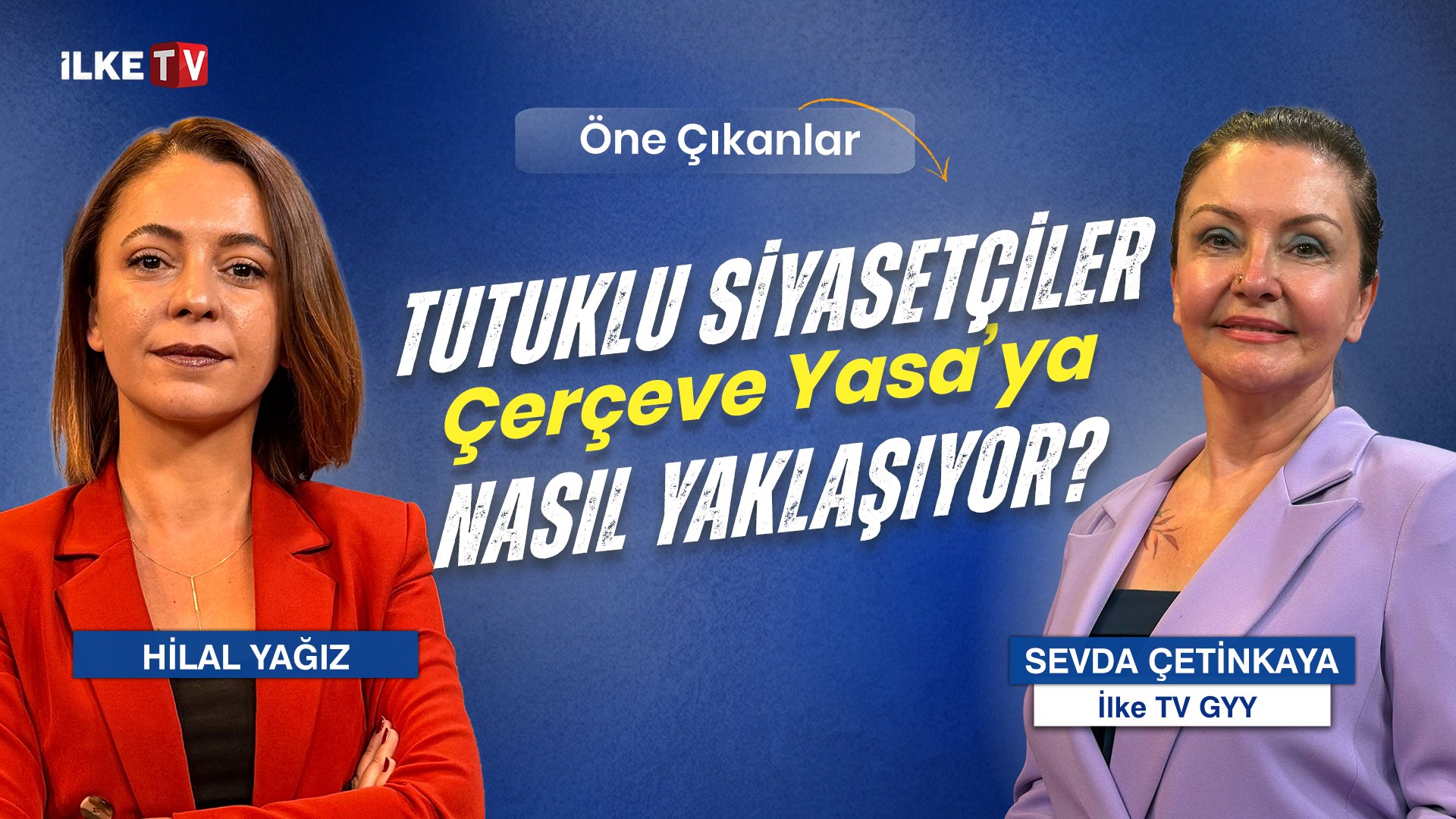 📹Tutuklu siyasetçiler çerçeve yasaya nasıl yaklaşıyor? #ÖneÇıkanlar