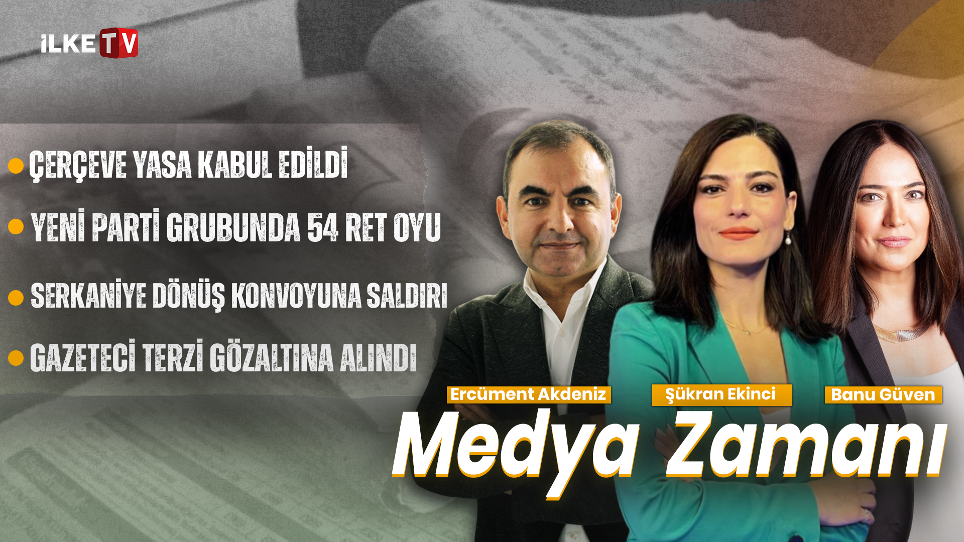📹Çerçeve Yasa kabul edildi