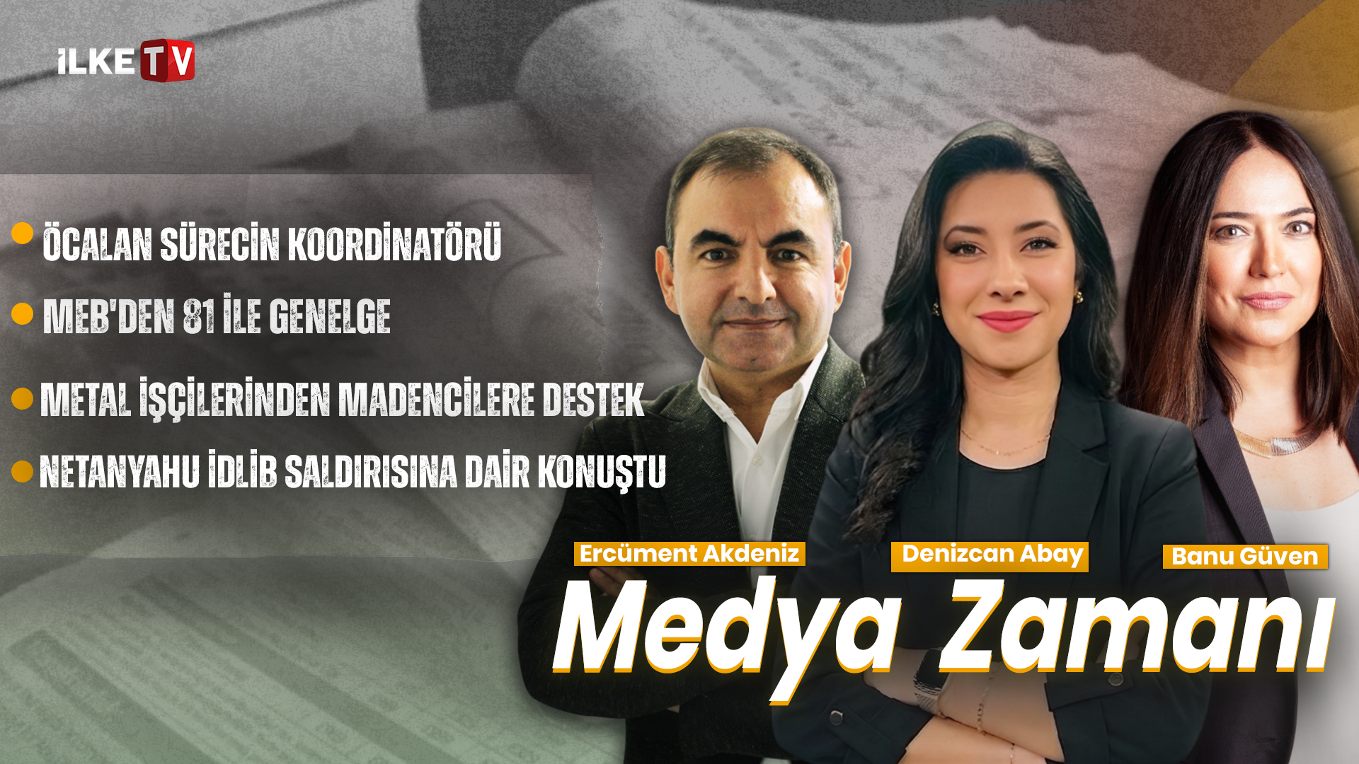 📹Denizcan Abay, Banu Güven ve Ercüment Akdeniz’le #MedyaZamanı