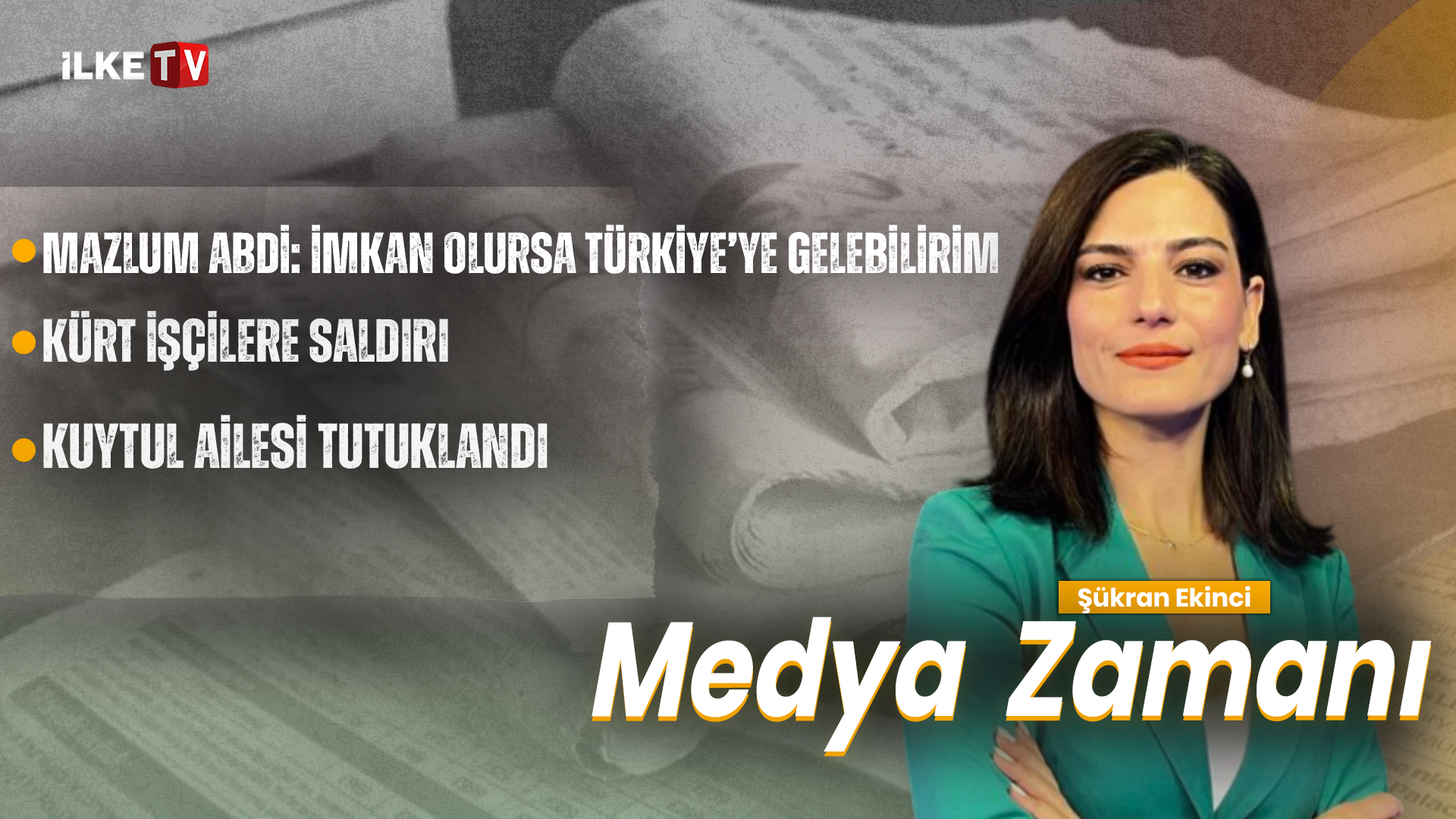 📹Şükran Ekinci’yle #MedyaZamanı