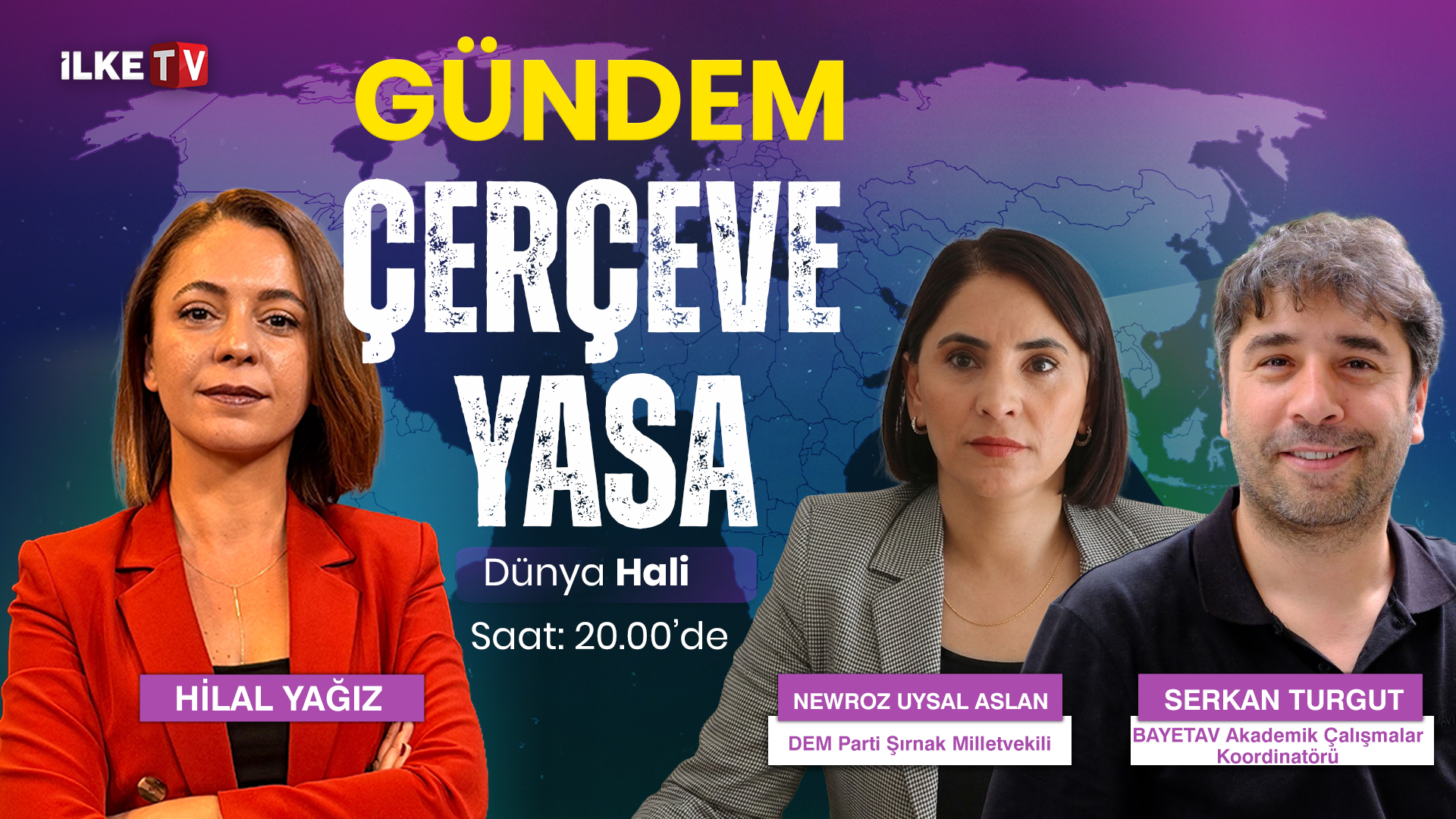 📹Gündem çerçeve yasa