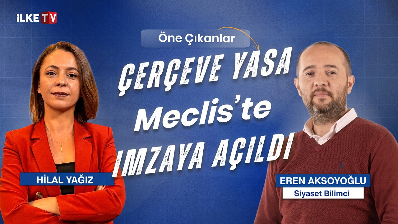 📹Çerçeve yasa Meclis’te imzaya açıldı, metinde neler var?
