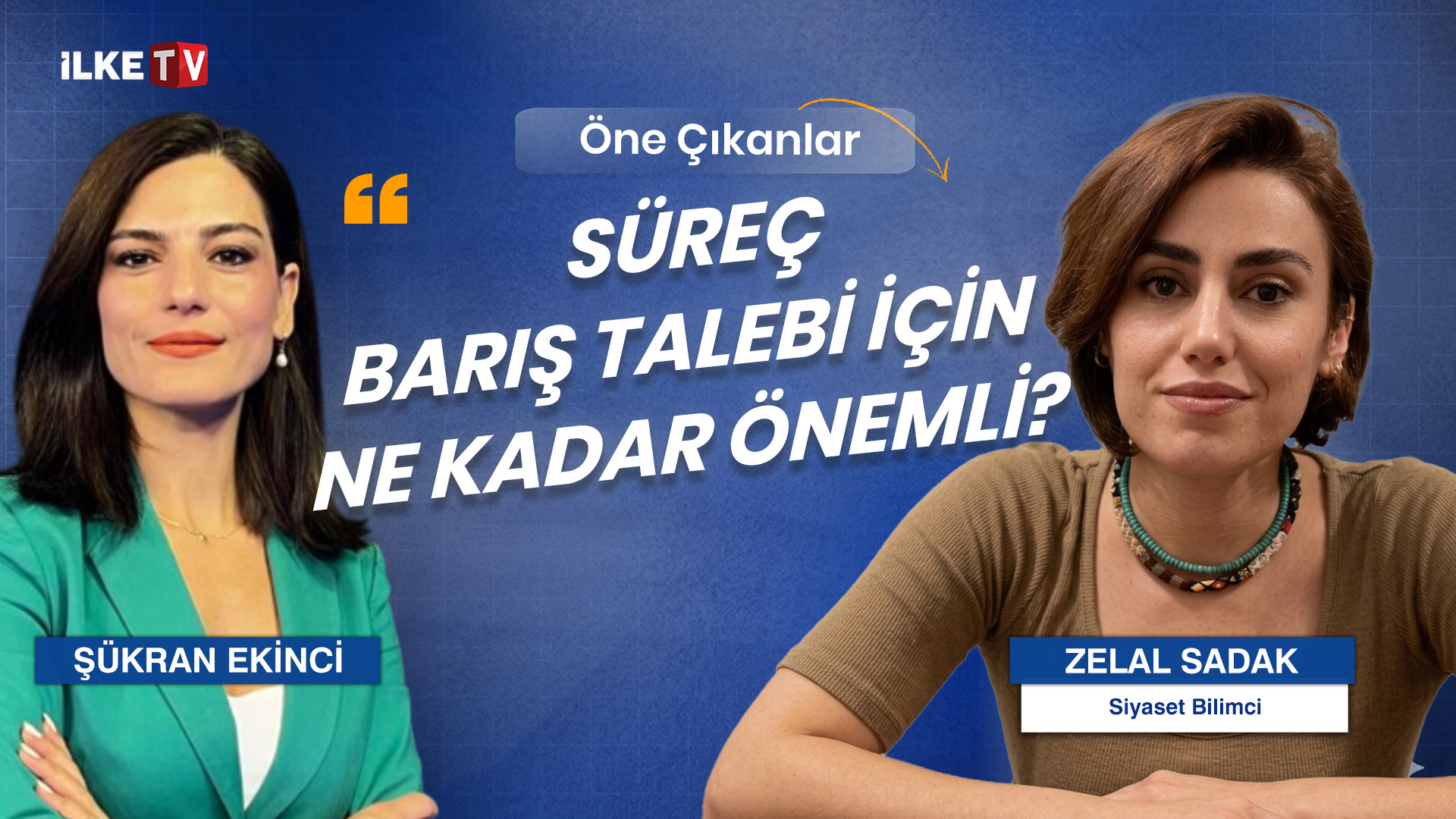📹Süreç barış talebi açısından nasıl bir öneme sahip? #ÖneÇıkanlar