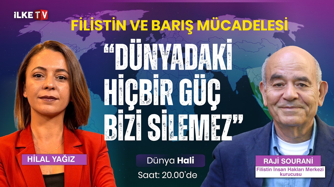 📹Filistin İnsan Hakları Merkezi kurucusu Raji Sourani İlke TV’de #DünyaHali