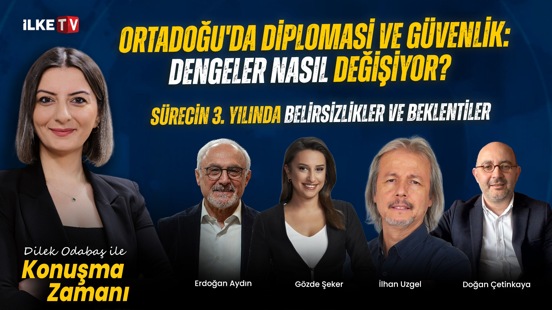 📹Sürecin Üçüncü Yılında Belirsizlikler ve Beklentiler #KonuşmaZamanı