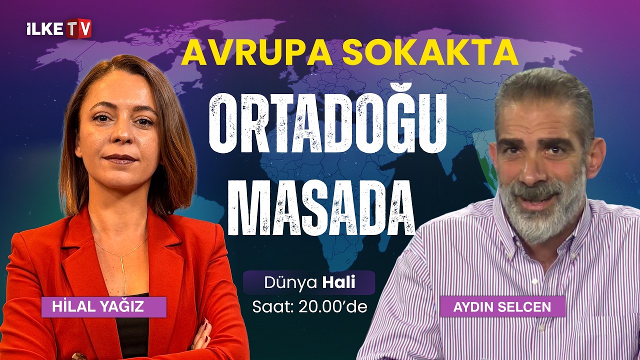 📹Avrupa sokakta, Orta Doğu masada! #DünyaHali